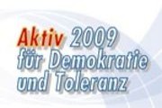 Bild: Aktiv für Demokratie und Toleranz 2009