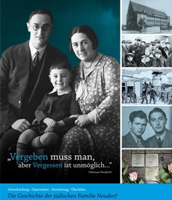 Ausstellung: Die Geschichte der jüdischen Familie Neudorf